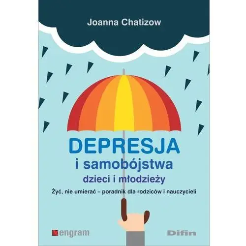 Depresja i samobójstwa dzieci i młodzieży- bezpłatny odbiór zamówień w Krakowie (płatność gotówką lub kartą)