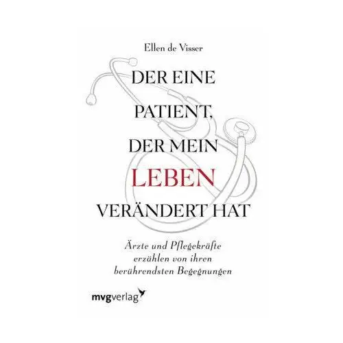 Der eine Patient, der mein Leben verändert hat