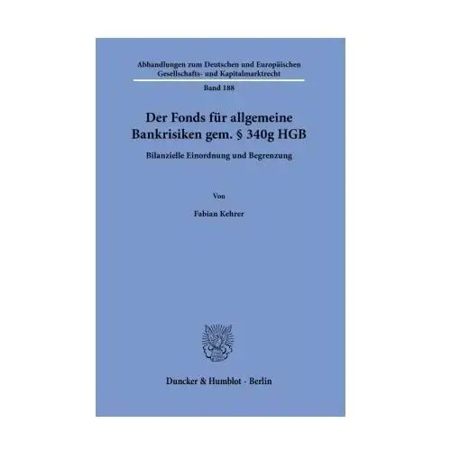 Der Fonds für allgemeine Bankrisiken gem. § 340g HGB