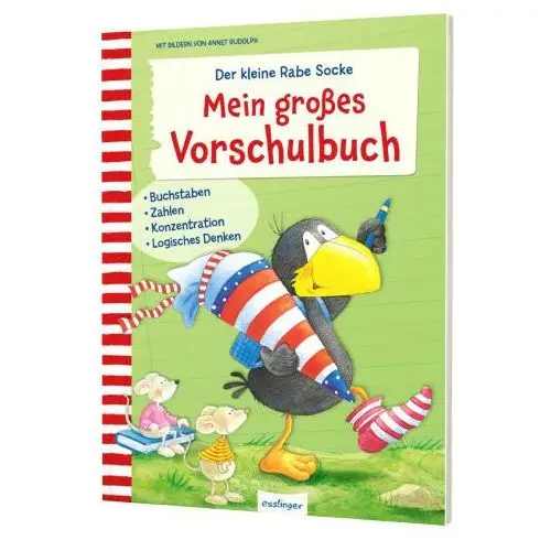 Der kleine Rabe Socke: Mein großes Vorschulbuch