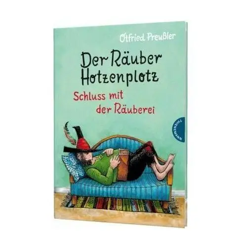 Der Räuber Hotzenplotz: Schluss mit der Räuberei