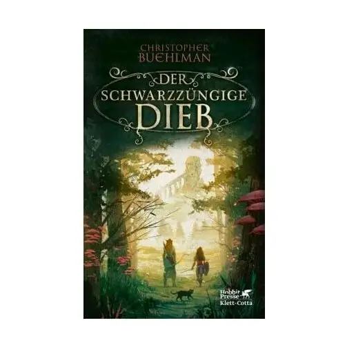 Der schwarzzüngige Dieb (Schwarzzunge, Bd. 1)