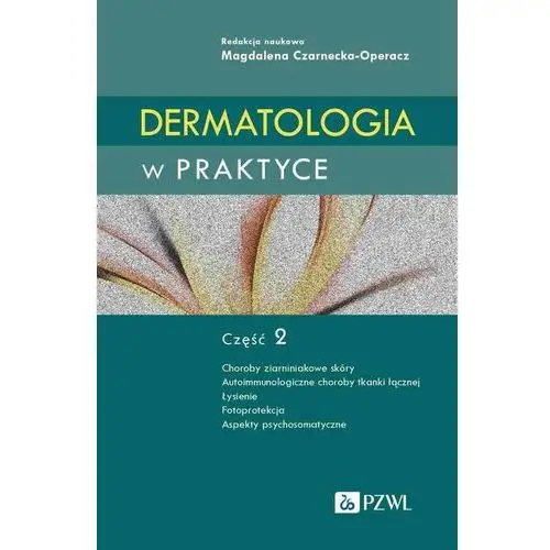 Dermatologia w praktyce Część 2