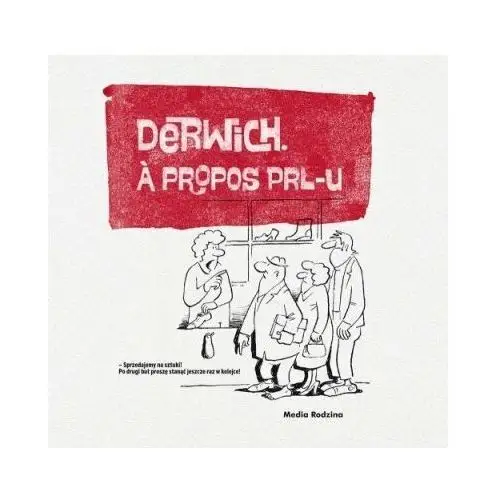 Derwich a propos PRL-u