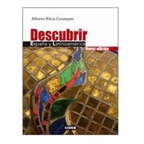 Descubrir Espana y Latinoamerica Guia didactica Ribas Casasayas, Alberto