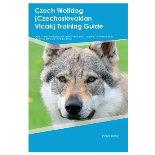 Desert thrust ltd Czech wolfdog (czechoslovakian vlcak) training guide czech wolfdog training includes