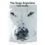 The Dogo Argentino Care Guide. Dogo Argentino Facts & Information Sklep on-line