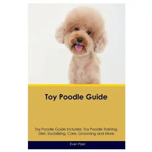 Toy poodle guide toy poodle guide includes Desert thrust ltd