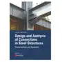 Design and Analysis of Connections in Steel Structures Boracchini, Alfredo Sklep on-line
