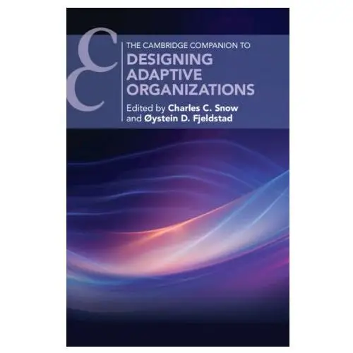 Designing adaptive organizations Cambridge university press