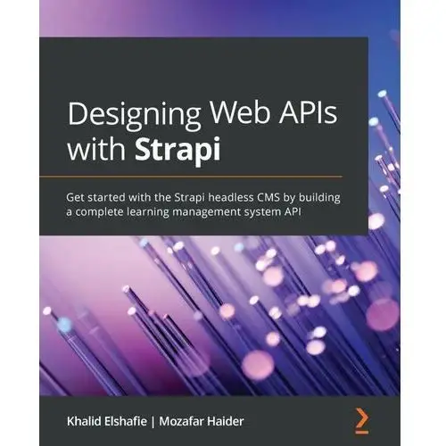 Designing Web APIs with Strapi