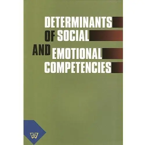 Determinants of social and emotional competencies
