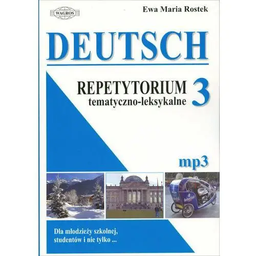 Deutsch 3. Repetytorium tematyczno - leksykalne