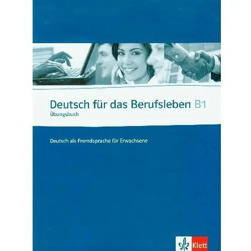 Deutsch Fur Das Berufsleben B1 Ubungsbuch