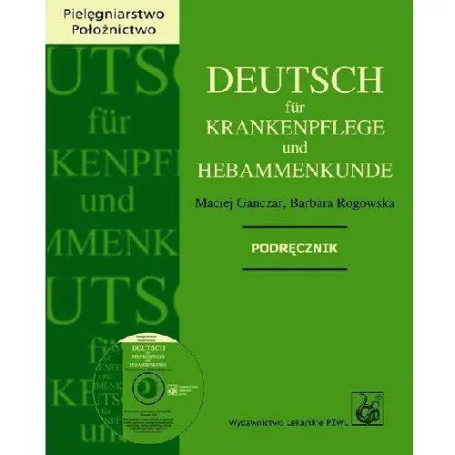 Deutsch Für Krankenpflege Und Hebammenkunde Podręcznik