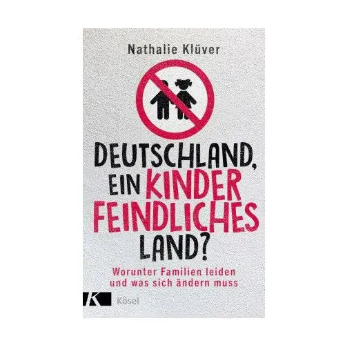 Deutschland, ein kinderfeindliches Land?