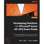 Developing Solutions for Microsoft Azure AZ-204 Exam Guide Sklep on-line