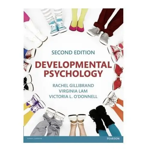 Developmental Psychology Gillibrand, Rachel; Lam, Virginia; O'Donnell, Victoria L