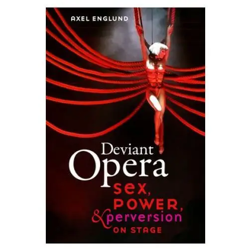 Deviant opera University of california press