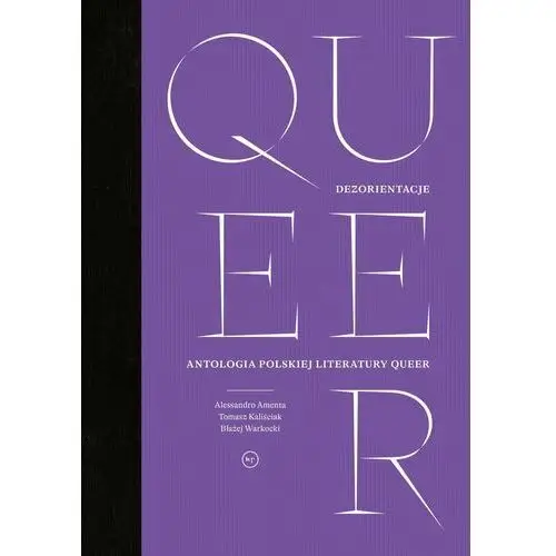 Dezorientacje. Antologia polskiej literatury queer