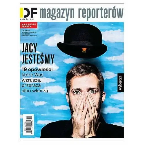 DF Magazyn Reporterów. Najlepsze teksty. Duży Format. Wydanie specjalne