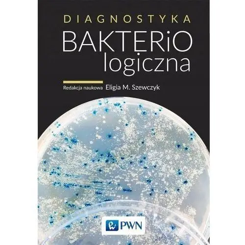 Diagnostyka bakteriologiczna