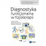 Diagnostyka funkcjonalna w fizjoterapii Sklep on-line