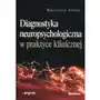 Diagnostyka neuropsychologiczna w praktyce Sklep on-line