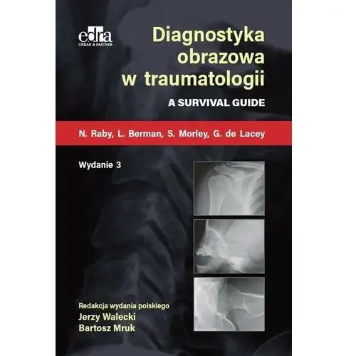 Diagnostyka obrazowa w traumatologii