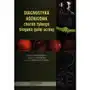 Diagnostyka różnicowa chorób tylnego bieguna gałki ocznej Sklep on-line