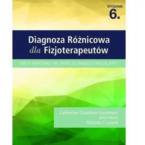 Diagnoza Różnicowa dla Fizjoterapeutów wyd.6