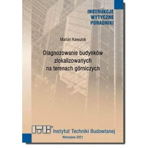 Diagnozowanie budynków zlokalizowanych na terenach górniczych