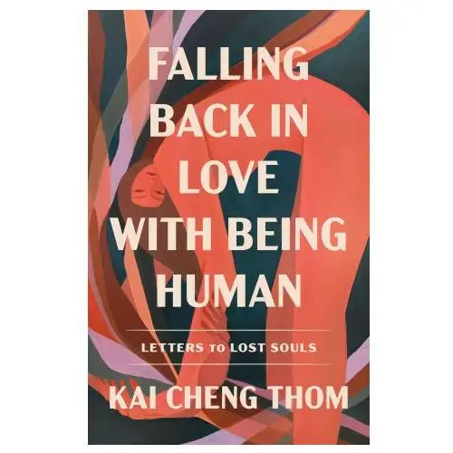 Dial pr Falling back in love with being human: letters to lost souls