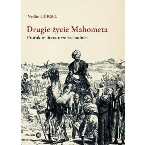 Dialog Drugie życie mahometa. prorok w literaturze zachodniej