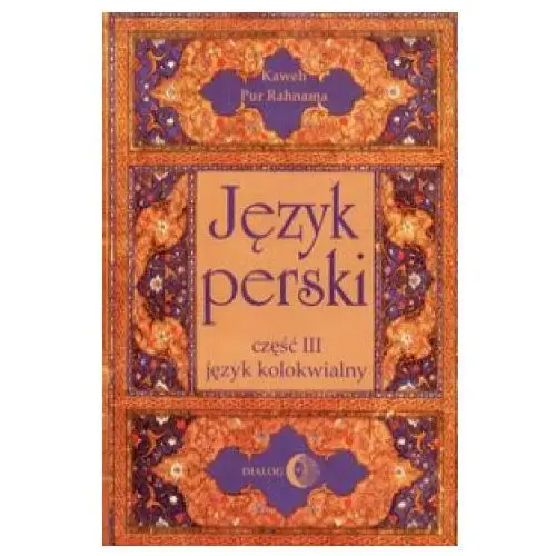 Jezyk perski Czesc 3 Jezyk kolokwialny + 4 plyty CD