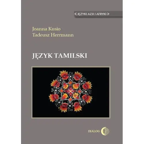 Język tamilski - JOANNA KUSIO, TADEUSZ HERRMANN