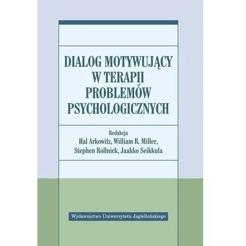 Dialog motywujący w terapii problemów psychologicz - Jeśli zamówisz do 14:00, wyślemy tego samego dnia