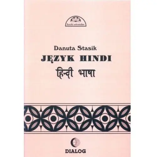 Dialog Podręcznik języka hindi część 1