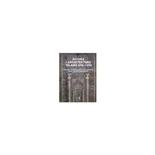 Sztuka i architektura islamu 650-1250 Dialog
