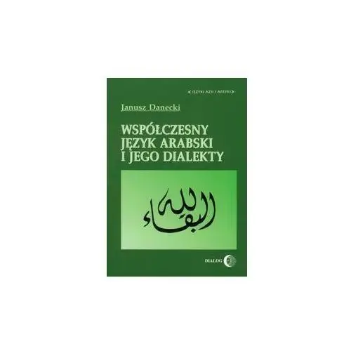 Współczesny język arabski i jego dialekty