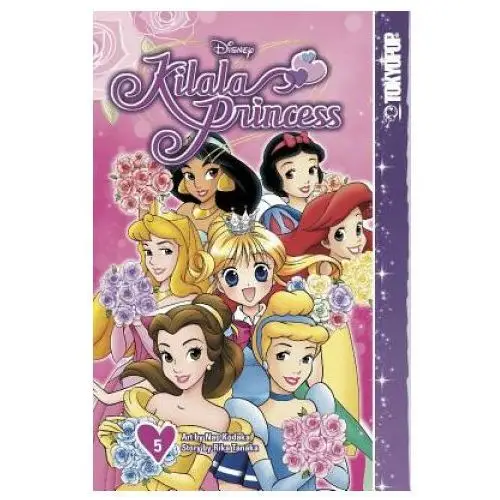 Diamond comic distributors, inc. Disney manga: kilala princess, volume 5: volume 5