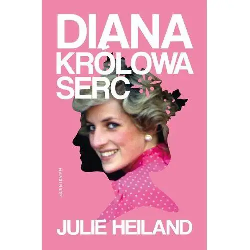 Diana. Królowa serc