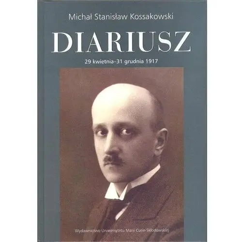 Diariusz. Tom 2. 29 kwietnia - 31 grudnia 1917