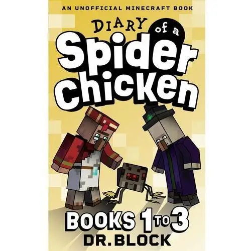 Diary of a Spider Chicken, Books 1-3