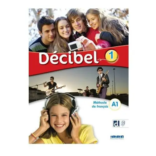 Didier Décibel 1 niv.a1 - livre + fle.app