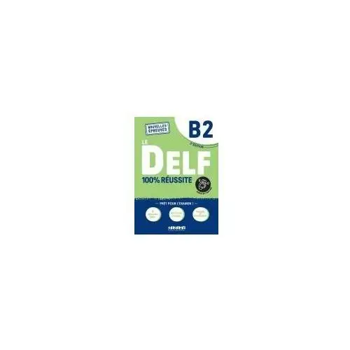Didier Delf 100% reussite b2 + online ed. 2022