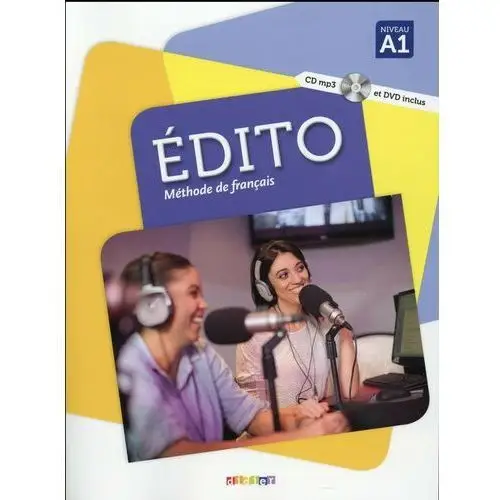 Edito a1. methode de francais. podręcznik + cd mp3 + dvd Didier