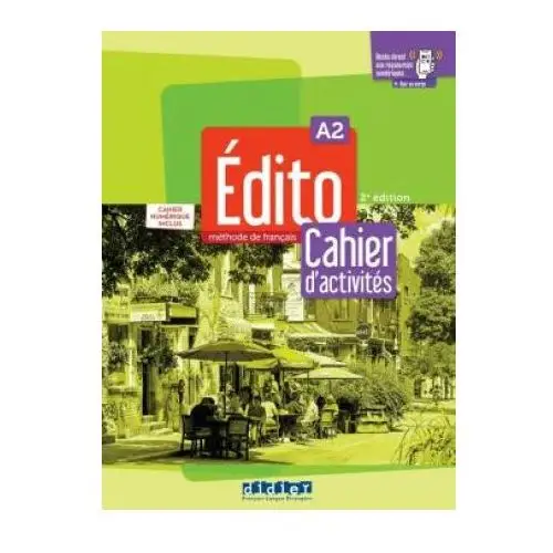 Edito a2 - edition 2022 - cahier + cahier numérique + fle.app Didier