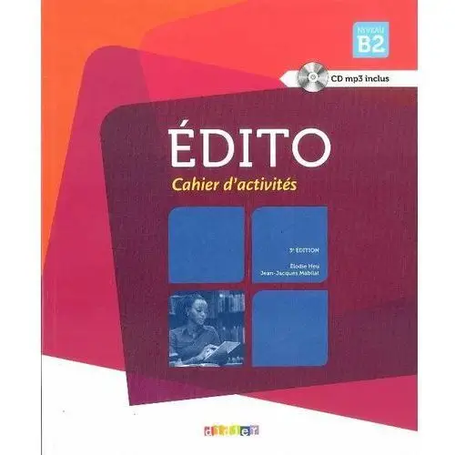 Edito b2. ćwiczenia + cd Didier