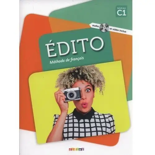 Edito C1 Methode de francais + DVD - Cecile Pinson